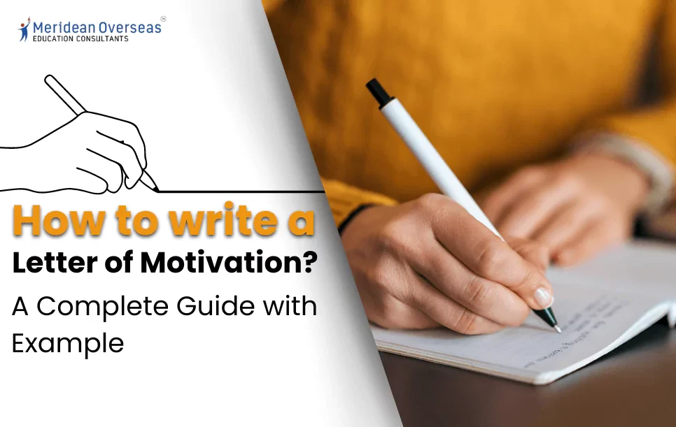 How to Write a Letter of Motivation? A Complete Guide with Example
